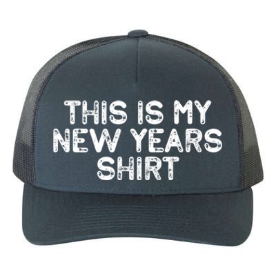 This Is My New Years Meaningful Gift Funny New Years Eve Supplies 2024 Gift Yupoong Adult 5-Panel Trucker Hat