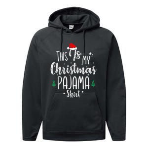 This Is My Christmas Pajama Shirt Xmas Christmas Tree Performance Fleece Hoodie