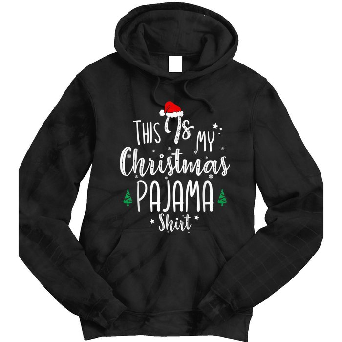 This Is My Christmas Pajama Shirt Xmas Christmas Tree Tie Dye Hoodie