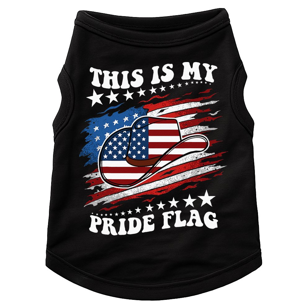 This Is My Pride Flag Usa American 4th Of July Cowboy Hat Doggie Tank