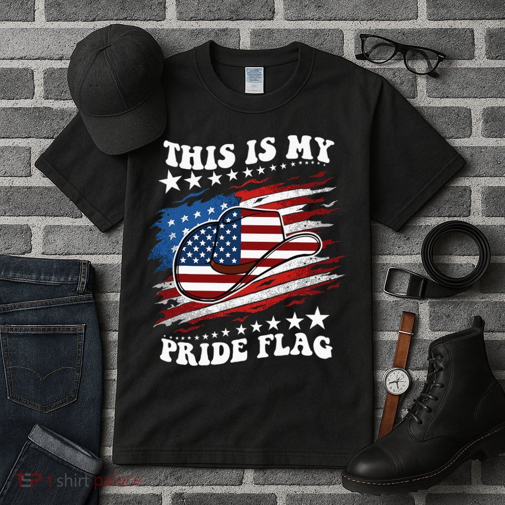 This Is My Pride Flag Usa American 4th Of July Cowboy Hat Tall T-Shirt