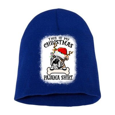 This Is My Christmas English Bulldog Dog Pajama Merry Xmas Funny Gift Short Acrylic Beanie