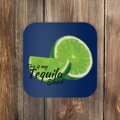 This Is My Tequila Coaster