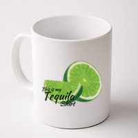 This Is My Tequila Coffee Mug