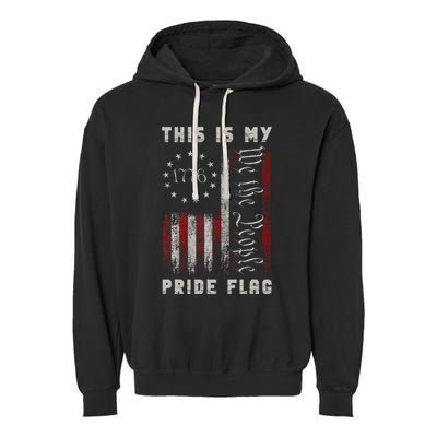 This Is My Pride Flag Usa American 4th Of July Garment-Dyed Fleece Hoodie