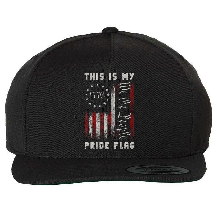 This Is My Pride Flag Usa American 4th Of July Wool Snapback Cap