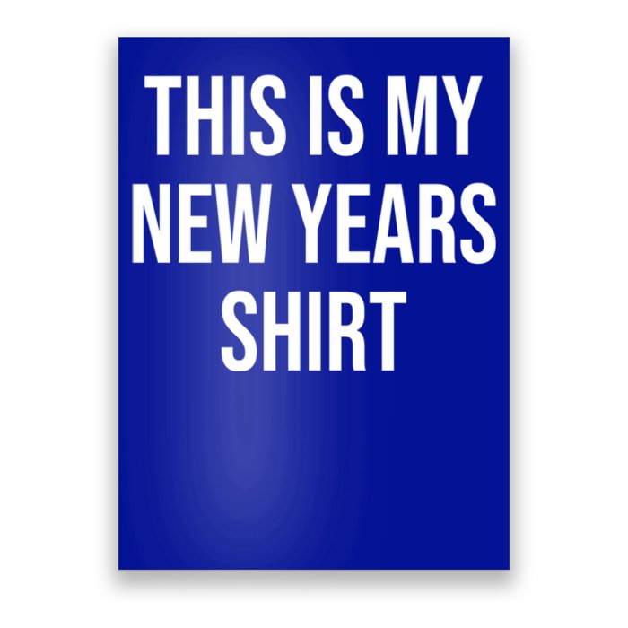 This Is My New Years Gift Great Gift Poster