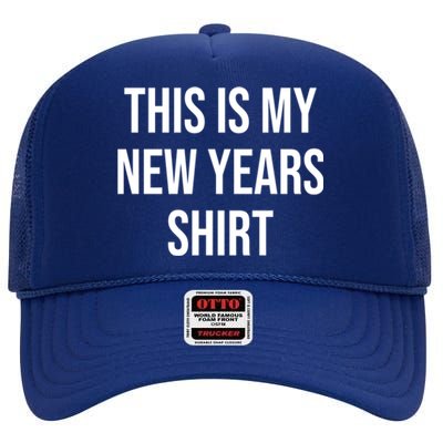 This Is My New Years Gift Great Gift High Crown Mesh Back Trucker Hat