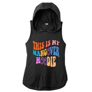 This Is My Hangover Hoodie Trendy Ladies PosiCharge Tri-Blend Wicking Draft Hoodie Tank