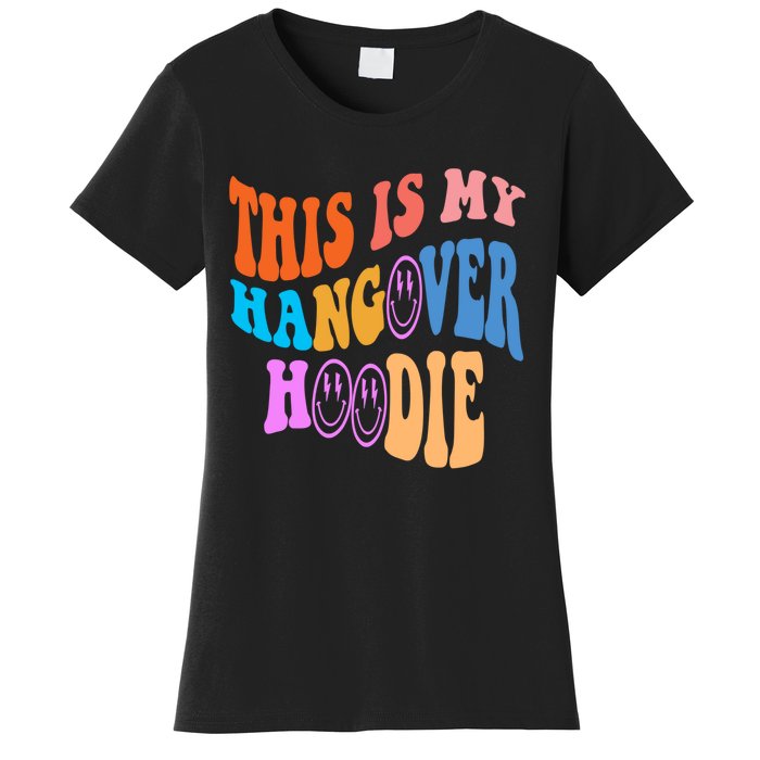 This Is My Hangover Hoodie Trendy Women's T-Shirt