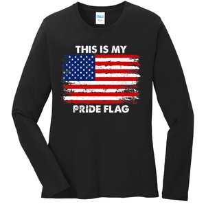 This Is My Pride Flag USA American 4th of July Patriotic Ladies Long Sleeve Shirt