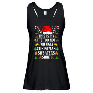 This Is My ItS Too Hot For Ugly Christmas Sweaters Ladies Essential Flowy Tank