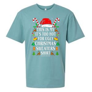 This Is My ItS Too Hot For Ugly Christmas Sweaters Sueded Cloud Jersey T-Shirt