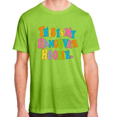 This Is My Hangover Gift Colorful Trendy Clothing Gift Adult ChromaSoft Performance T-Shirt