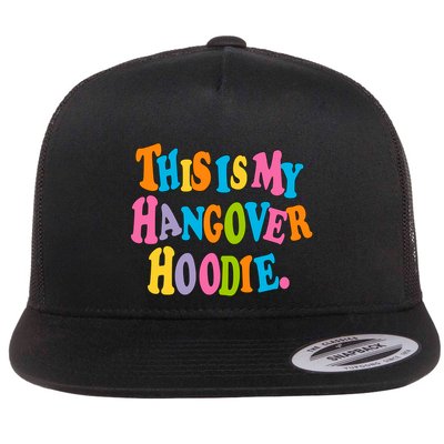 This Is My Hangover Gift Colorful Trendy Clothing Gift Flatbill Hat