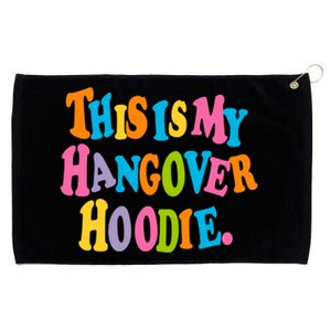 This Is My Hangover Gift Colorful Trendy Clothing Gift Grommeted Golf Towel