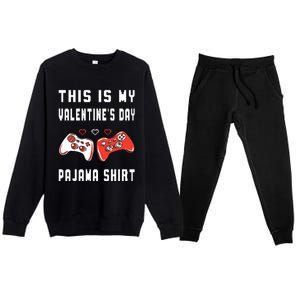 This Is My Valentine's Day Pajama Gift Video Game Lover Gift Premium Crewneck Sweatsuit Set