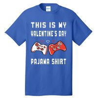 This Is My Valentine's Day Pajama Gift Video Game Lover Gift Tall T-Shirt