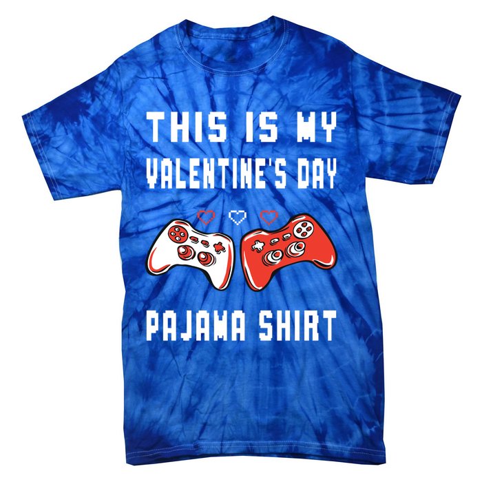 This Is My Valentine's Day Pajama Gift Video Game Lover Gift Tie-Dye T-Shirt