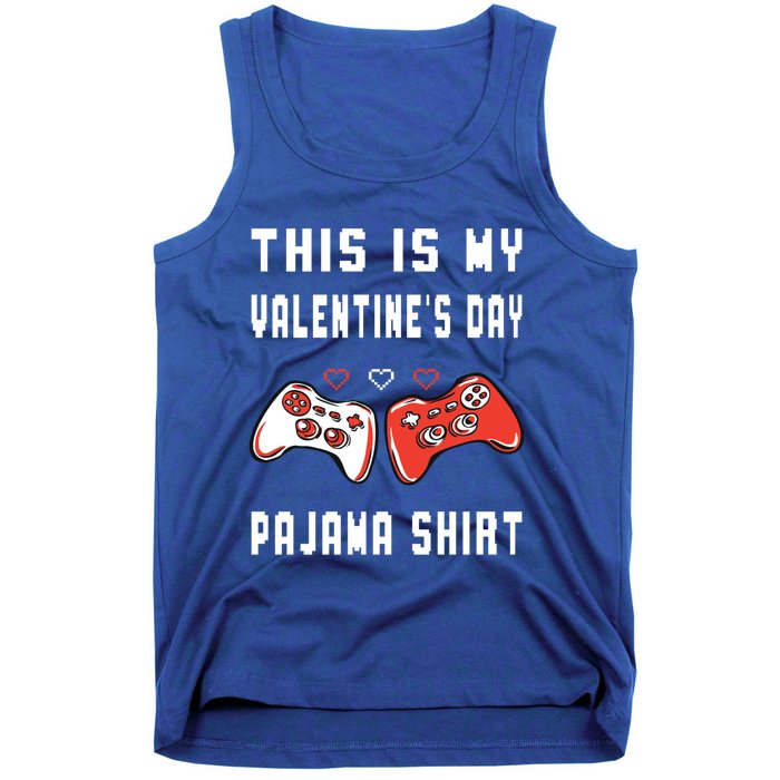 This Is My Valentine's Day Pajama Gift Video Game Lover Gift Tank Top