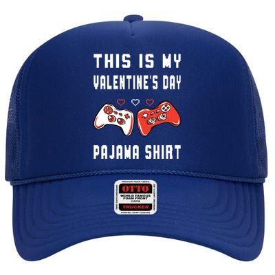 This Is My Valentine's Day Pajama Gift Video Game Lover Gift High Crown Mesh Back Trucker Hat