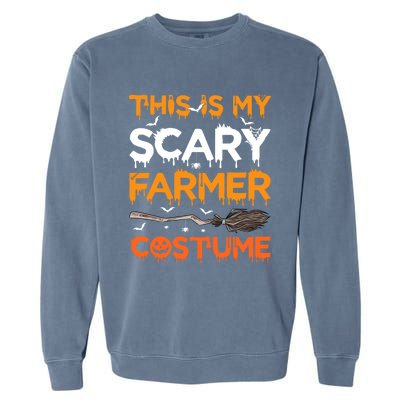 This Is My Scary Farmer Costume Halloween Gift Garment-Dyed Sweatshirt