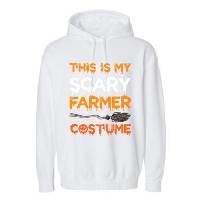 This Is My Scary Farmer Costume Halloween Gift Garment-Dyed Fleece Hoodie