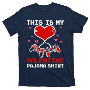 This Is My Valentines Pajama Gaming Gamer T-Shirt