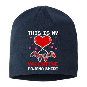 This Is My Valentines Pajama Gaming Gamer Sustainable Beanie