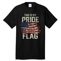 This Is My Pride Flag Usa American 4th Of July Patriotic Tall T-Shirt