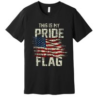 This Is My Pride Flag Usa American 4th Of July Patriotic Premium T-Shirt