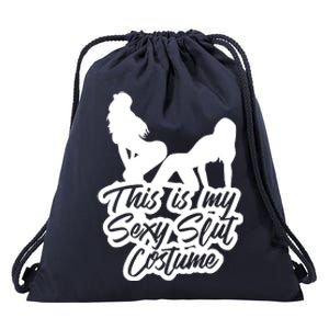 This Is My Sexy Slut Costume Drawstring Bag