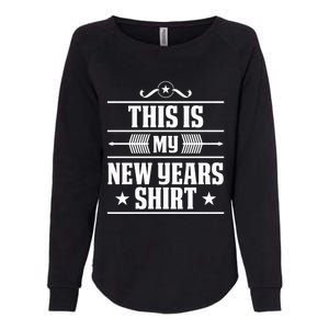 This Is My New Years Gift Funny New Years Eve Funny Gift Womens California Wash Sweatshirt