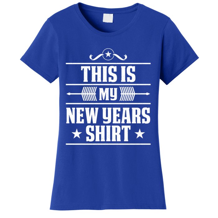 This Is My New Years Gift Funny New Years Eve Funny Gift Women's T-Shirt