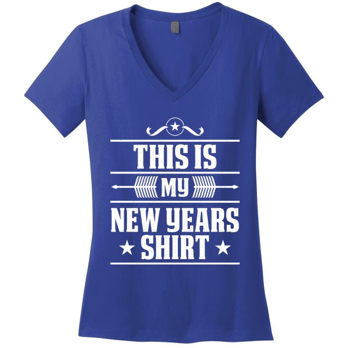 This Is My New Years Gift Funny New Years Eve Funny Gift Women's V-Neck T-Shirt