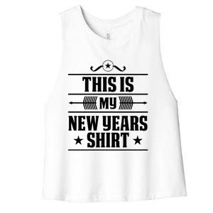 This Is My New Years Gift Funny New Years Eve Funny Gift Women's Racerback Cropped Tank