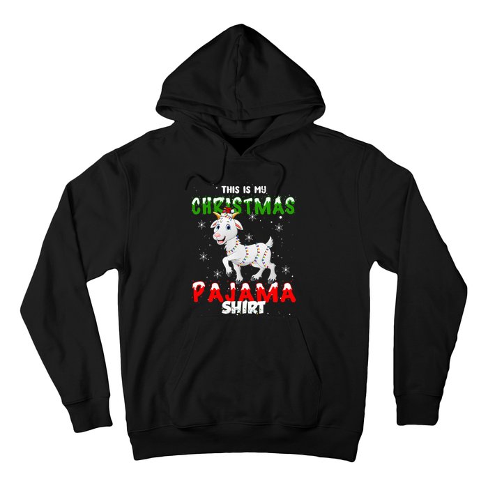 This Is My Christmas Pajama Goat Christmas Gift Hoodie