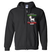 This Is My Christmas Pajama Goat Christmas Gift Full Zip Hoodie