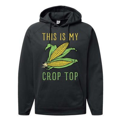 THIS IS MY CROP TOP FUNNY CORN COB Performance Fleece Hoodie