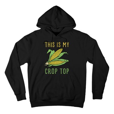 THIS IS MY CROP TOP FUNNY CORN COB Hoodie