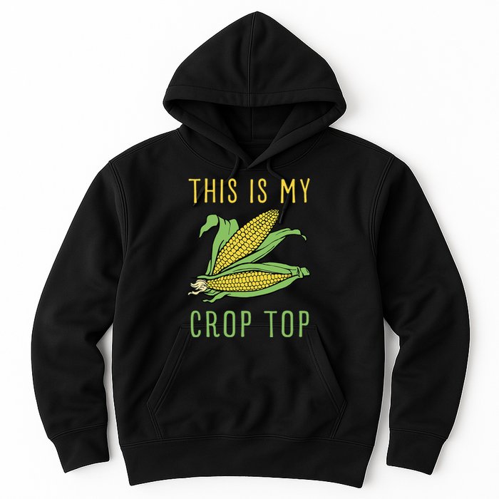 THIS IS MY CROP TOP FUNNY CORN COB Hoodie