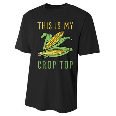 THIS IS MY CROP TOP FUNNY CORN COB Performance Sprint T-Shirt