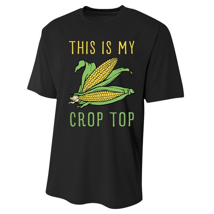 THIS IS MY CROP TOP FUNNY CORN COB Performance Sprint T-Shirt