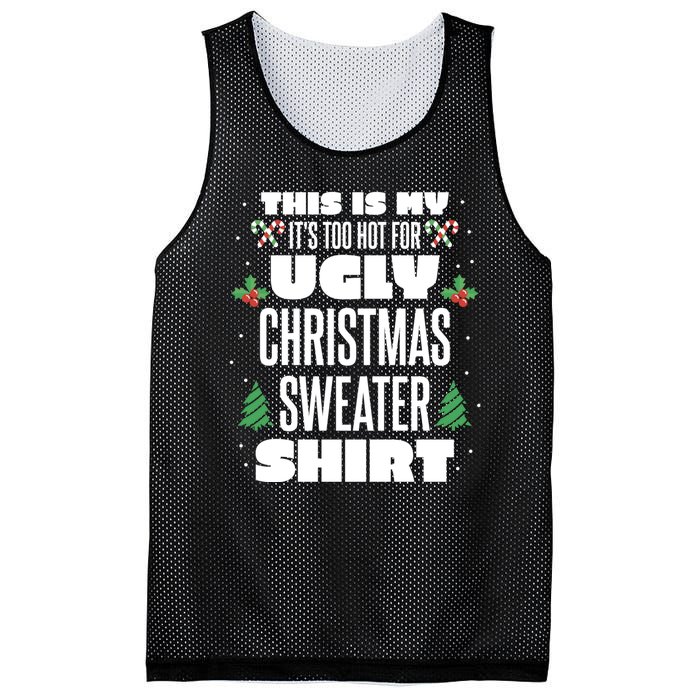 This Is My Its Too Hot For Ugly Christmas Sweaters Mesh Reversible Basketball Jersey Tank