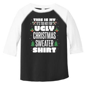 This Is My Its Too Hot For Ugly Christmas Sweaters Toddler Fine Jersey T-Shirt