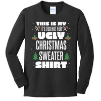 This Is My Its Too Hot For Ugly Christmas Sweaters Kids Long Sleeve Shirt