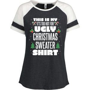 This Is My Its Too Hot For Ugly Christmas Sweaters Enza Ladies Jersey Colorblock Tee