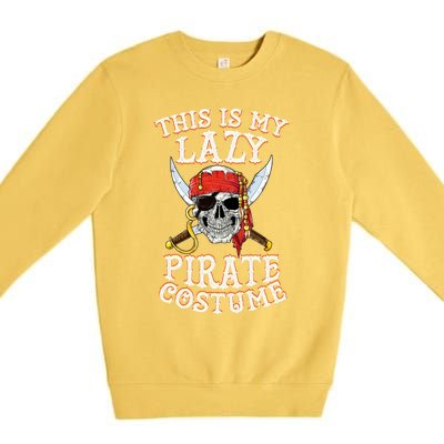 This Is My Lazy Pirate Premium Crewneck Sweatshirt