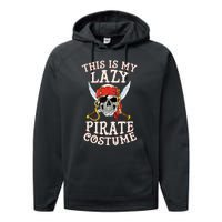 This Is My Lazy Pirate Performance Fleece Hoodie