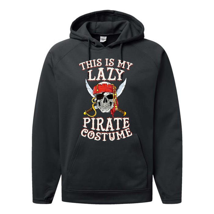 This Is My Lazy Pirate Performance Fleece Hoodie